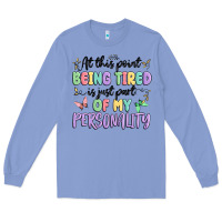 Colony Blue at this point being tired is just part of my perso Long Sleeve Tee - MaliasSmallBusiness