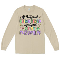 Mushroom at this point being tired is just part of my perso Long Sleeve Tee - MaliasSmallBusiness