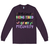 Plum at this point being tired is just part of my perso Long Sleeve Tee - MaliasSmallBusiness