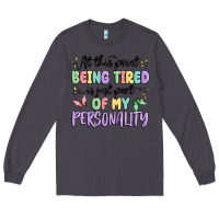 Smoke at this point being tired is just part of my perso Long Sleeve Tee - MaliasSmallBusiness