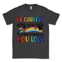 Smoke be careful who you hate Classic Tee - MaliasSmallBusiness