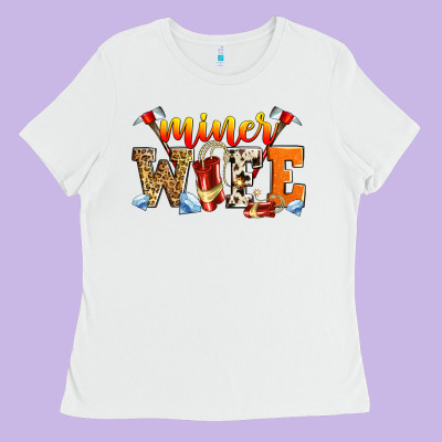 Miner Wife Ladies Tee Designed By Zillion Design Studio