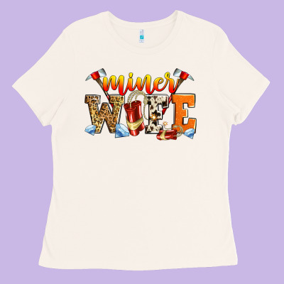 Miner Wife Ladies Tee Designed By Zillion Design Studio