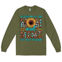 Army Green god gifted me two titles mom and mimi  and i rock them both Long Sleeve Tee - JahusDesignShop