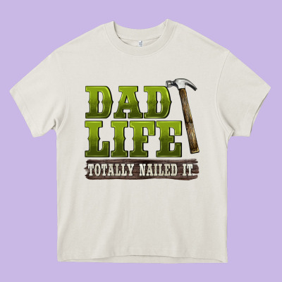Dad Lıfe Totally Naıled It Heavy Core Tee Designed By Barkaloodesign