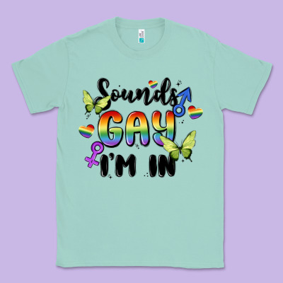Sounds Gay I'm In Classic Tee Designed By Maliassmallbusiness