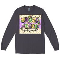 Smoke booze beads Long Sleeve Tee - MaliasSmallBusiness