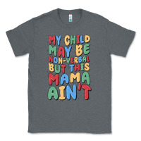 Charcoal Heather my child may be non verbal but this mama ain't Classic Tee - MaliasSmallBusiness