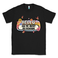 Black ask me about my pronouns Classic Tee - MaliasSmallBusiness
