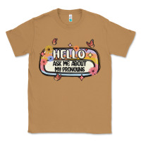 Toasted Coconut ask me about my pronouns Classic Tee - MaliasSmallBusiness