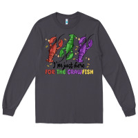 Smoke i'm just here for the crawfish Long Sleeve Tee - MaliasSmallBusiness