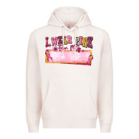 Pale Pink Personalized i wear pink for my Premium Hoodie - texasbilliewilder