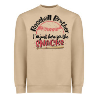 Baseball Brother I'm Just Here For The Snacks Heavyweight Sweatshirt | Teevron