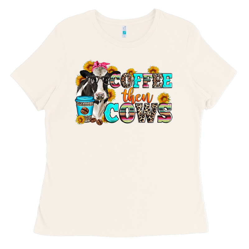 Coffee Then Cows Ladies Tee by Zillion Design Studio | Teevron