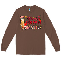 Chestnut little miss 100 days smarter Long Sleeve Tee - MaliasSmallBusiness