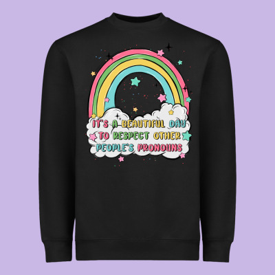 Beautiful Day To Respect Pronouns Heavyweight Sweatshirt Designed By Maliassmallbusiness