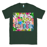 Sports Green Lets Get Loaded Classic Tee - CowhideDigitalArt