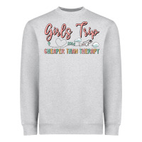 Heather Grey girls trip cheaper than therapy Heavyweight Sweatshirt - MaliasSmallBusiness