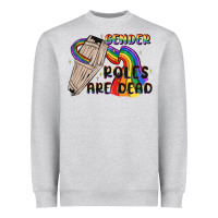 Gender Roles Are Dead Heavyweight Sweatshirt | Teevron