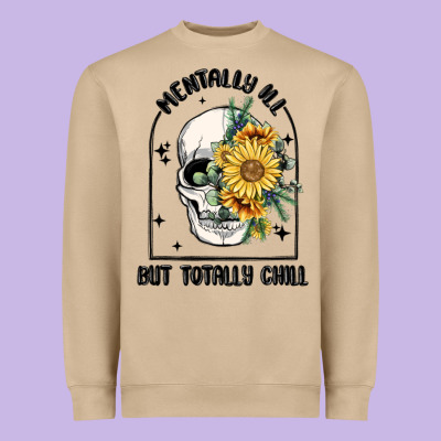 Mentally Ill But Totally Chill Heavyweight Sweatshirt Designed By Maliassmallbusiness
