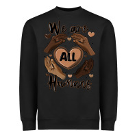 Black we are all humans Heavyweight Sweatshirt - MaliasSmallBusiness