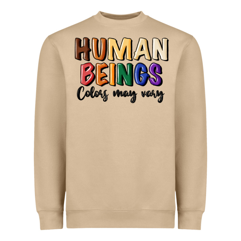 Human Beings Colors May Vary Heavyweight Sweatshirt by MaliasSmallBusiness | Teevron