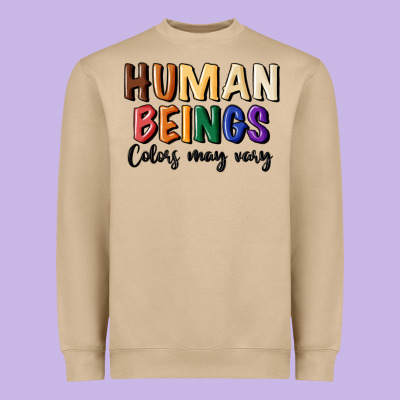 Human Beings Colors May Vary Heavyweight Sweatshirt Designed By Maliassmallbusiness