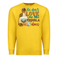 Lemon He Don't Love Me Like Tequila Does Premium Sweatshirt - texasbilliewilder