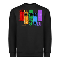 Black y'all means all y'all Heavyweight Sweatshirt - MaliasSmallBusiness