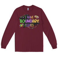 Burgundy ı have boundary ıssues Long Sleeve Tee - MaliasSmallBusiness