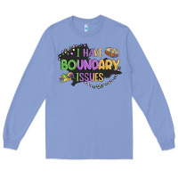 Colony Blue ı have boundary ıssues Long Sleeve Tee - MaliasSmallBusiness