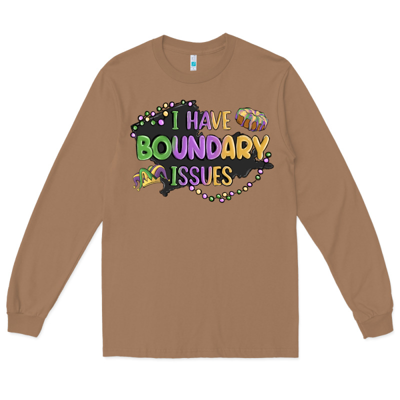 ı Have Boundary ıssues Long Sleeve Tee by MaliasSmallBusiness | Teevron