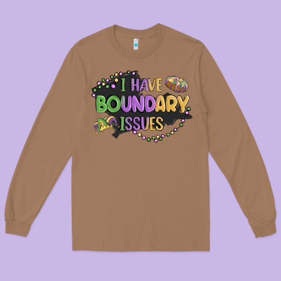 ı Have Boundary ıssues Long Sleeve Tee Designed By Maliassmallbusiness