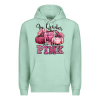 Seafoam in october we wear pink pumpkin Premium Hoodie - texasbilliewilder