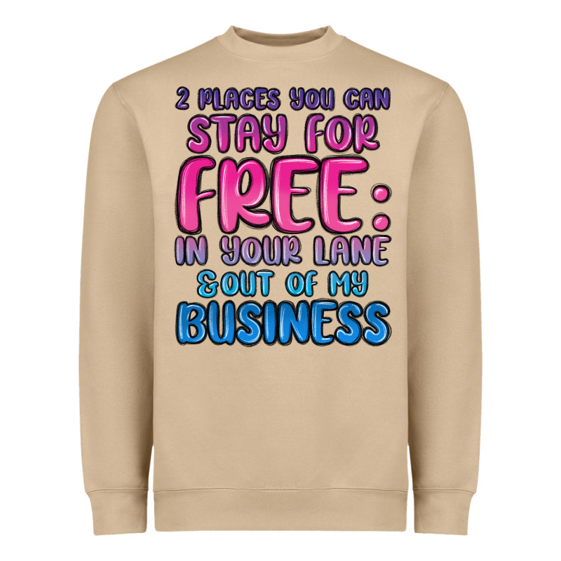 2 Places You Can Stay For Free In Your Lane And Ou Heavyweight Sweatshirt by MaliasSmallBusiness | Teevron