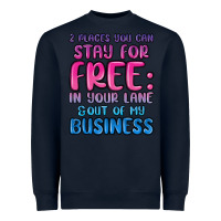 Navy 2 places you can stay for free in your lane and ou Heavyweight Sweatshirt - MaliasSmallBusiness
