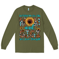 Army Green god gifted me two titles mom and gigi  and i rock them both Long Sleeve Tee - JahusDesignShop