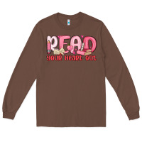 Chestnut read your heart out Long Sleeve Tee - MaliasSmallBusiness