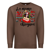 Chestnut La Mama Mos Chingona Premium Sweatshirt - texasbilliewilder