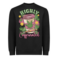Black highly caffeinated Heavyweight Sweatshirt - MaliasSmallBusiness