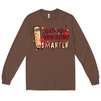 Chestnut little miss 100 days smarter Long Sleeve Tee - MaliasSmallBusiness