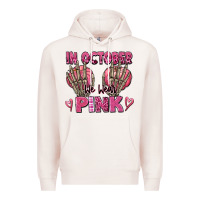 Pale Pink in october we wear pink skeleton Premium Hoodie - texasbilliewilder