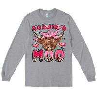 Heather Grey you had me at moo Long Sleeve Tee - MaliasSmallBusiness