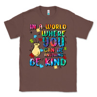 Chestnut in a world where you can be anything Classic Tee - MaliasSmallBusiness