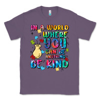Lavender in a world where you can be anything Classic Tee - MaliasSmallBusiness