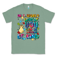 Sage in a world where you can be anything Classic Tee - MaliasSmallBusiness