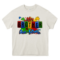 Cream my brother is ausome autism Heavy Core Tee - Zillion Design Studio