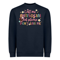 Navy call me antisocial but please don't call me Heavyweight Sweatshirt - MaliasSmallBusiness