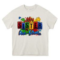 Cream my sister is ausome autism Heavy Core Tee - Zillion Design Studio