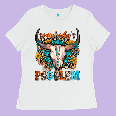 Somebody's Problem Ladies Tee Designed By Zillion Design Studio